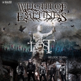 WEIGHT OF EMPTINESS, L.O.S.T. (Metal Under Moonlight LXXXIV, 19.09.2019)