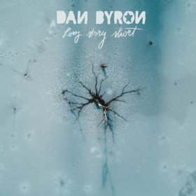 Dan Byron lansează 'Long Story Short' - un EP înregistrat acasă