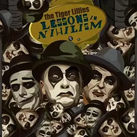 Tiger Lillies lanseaza albumul 'Lessons in Nihilism'