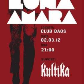 Luna Amara si Kultika - Daos, Timisoara 2.03.2012