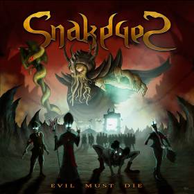Cronică de album: SnakeyeS - Evil must die